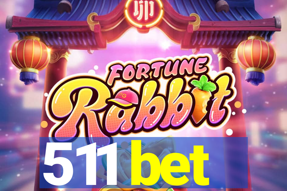 511 bet